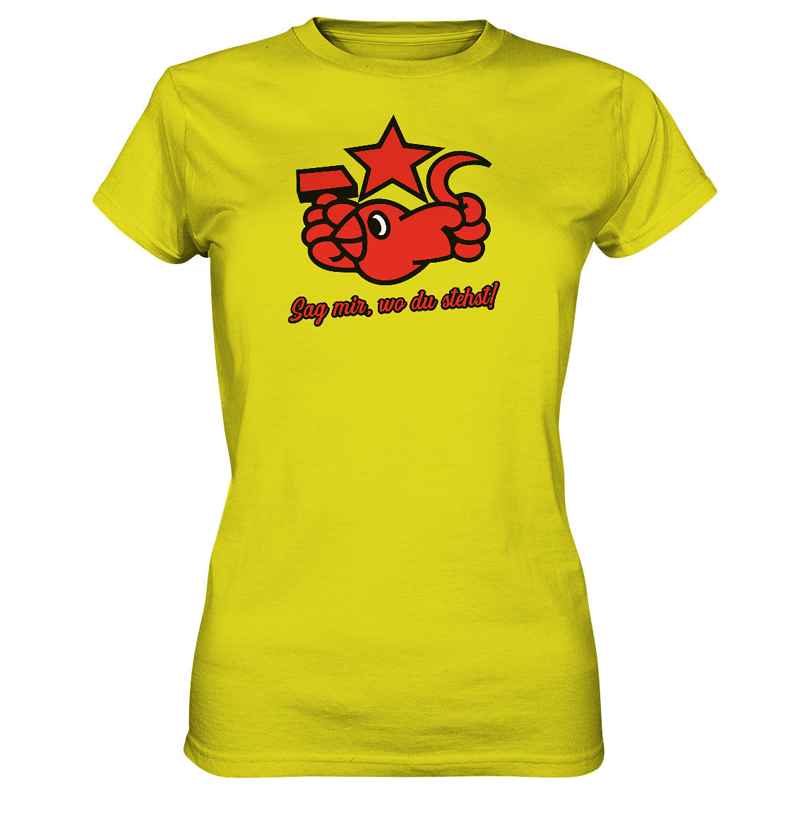 DDR Ostalgie Shirt Mädels • OKTOBERKLUB - SAG MIR, WO DU STEHST!