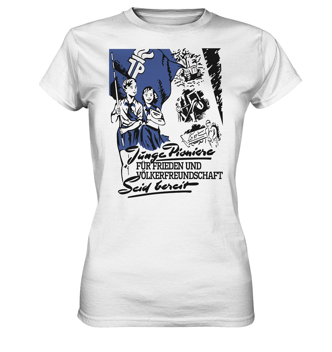 DDR Ostalgie Shirt Mädels • JUNGE PIONIERE FÜR FRIEDEN UND VÖLKERFREUNDSCHAFT - SEID BEREIT