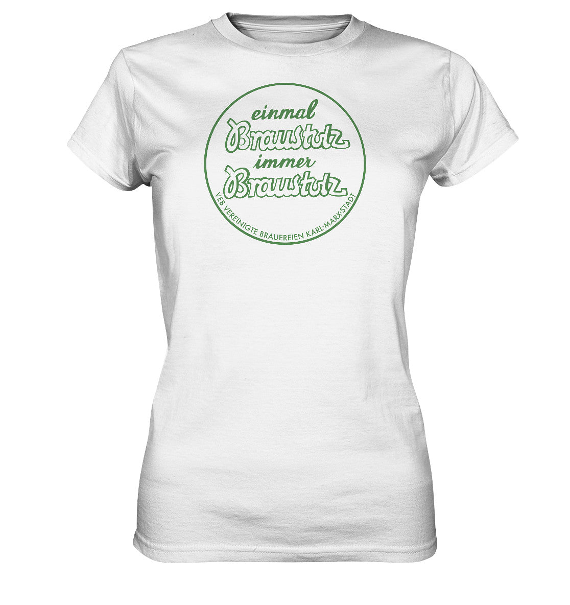 DDR Ostalgie Shirt Mädels • BRAUSTOLZ - VEB VEREINIGTE BRAUEREIEN
