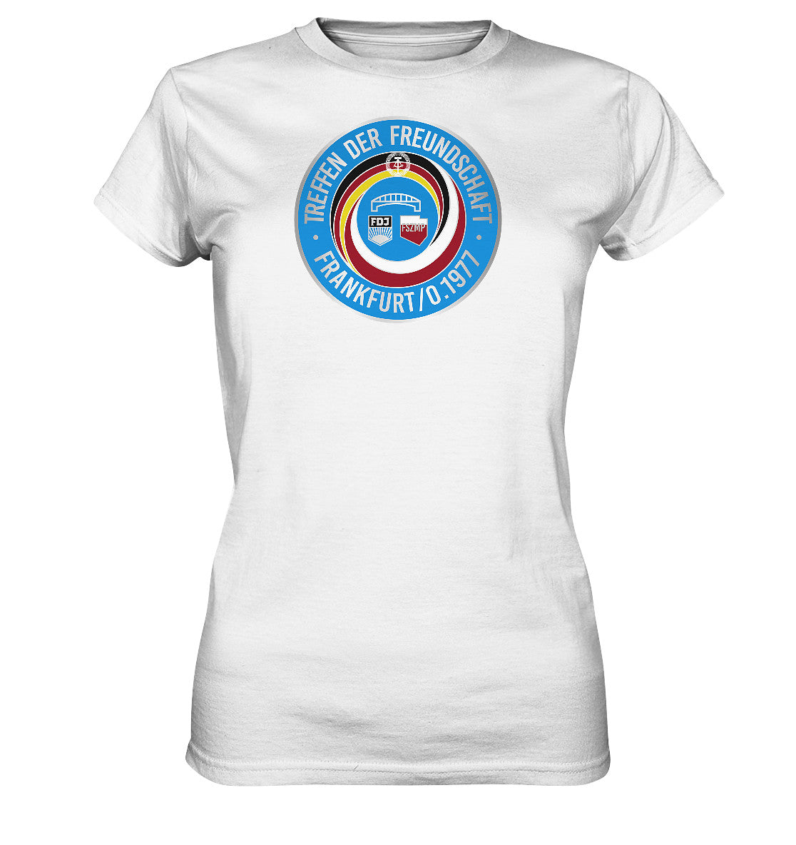 PREMIUM SHIRT MÄDELS • TREFFEN DER FREUNDSCHAFT -  JUGEND DER DDR & VR POLEN 1977