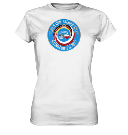 PREMIUM SHIRT MÄDELS • TREFFEN DER FREUNDSCHAFT -  JUGEND DER DDR & VR POLEN 1977