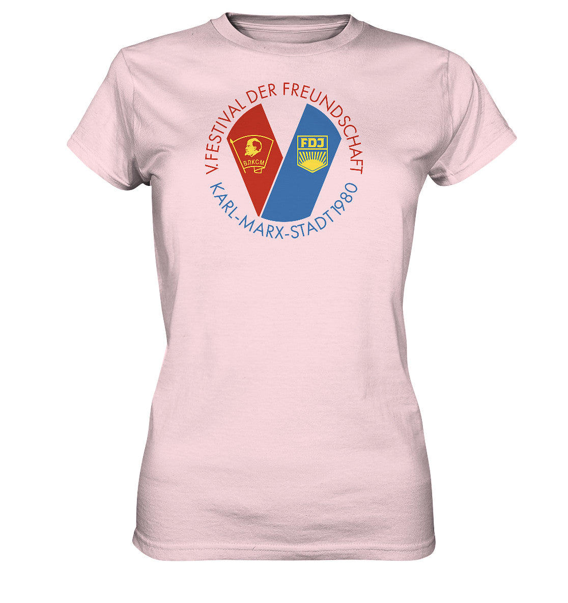 DDR Ostalgie Shirt Mädels • 5. FESTIVAL DER FREUNDSCHAFT - KARL-MARX-STADT