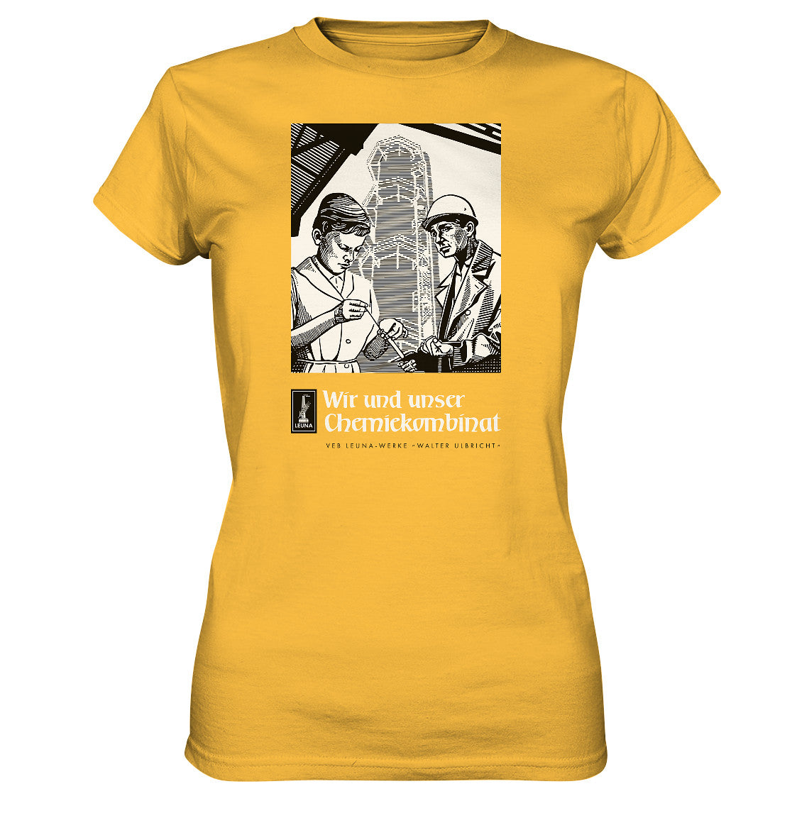 DDR Ostalgie Shirt Mädels • LEUNA WERKE WALTER ULBRICHT