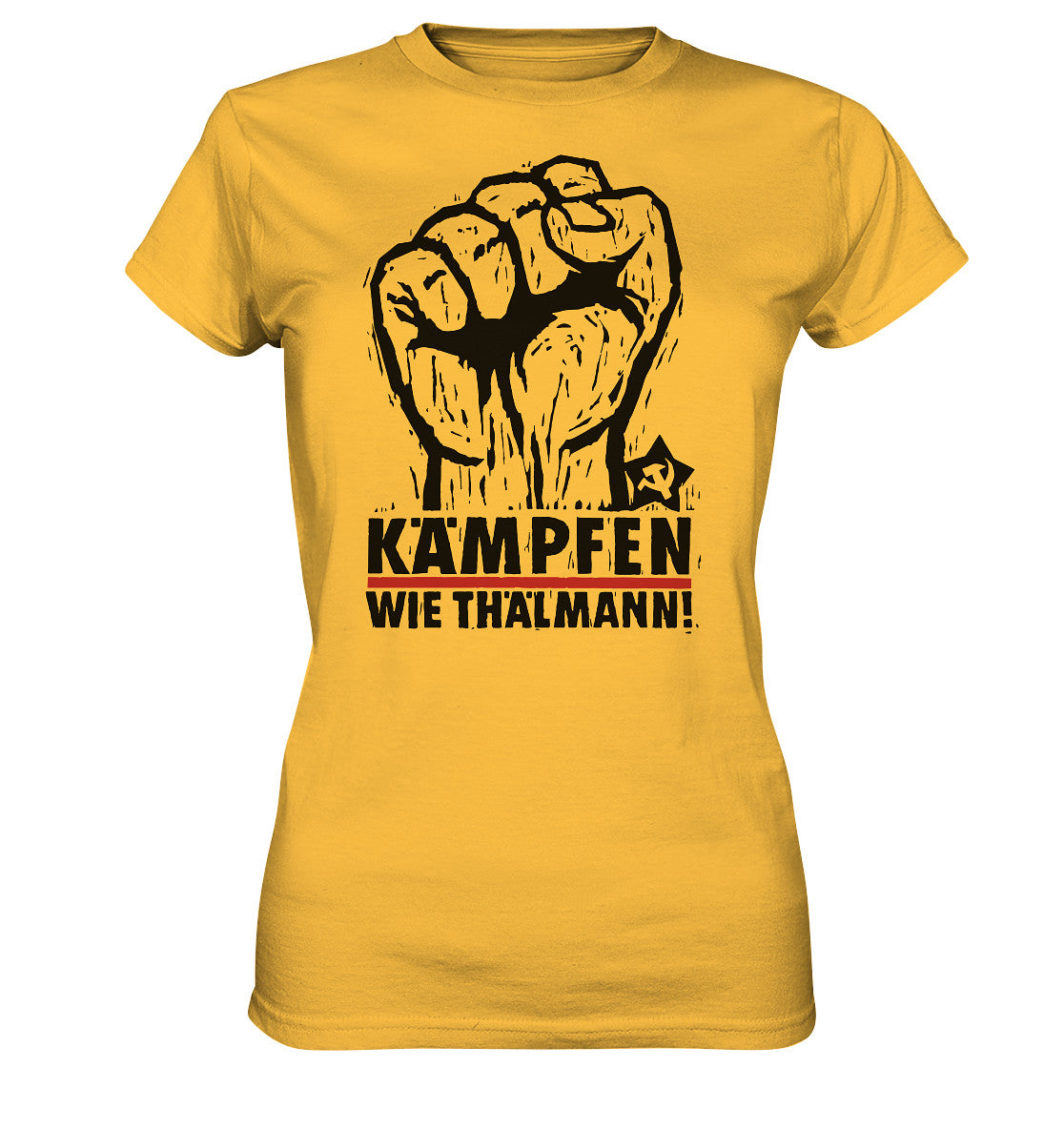 DDR Ostalgie Shirt Mädels • KÄMPFEN WIE THÄLMANN! (DDR-ORIGINAL-PLAKAT)