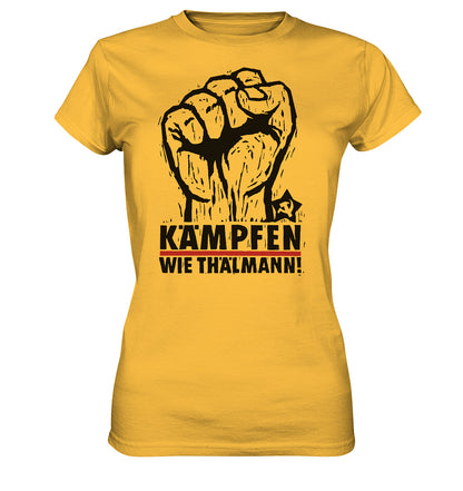 DDR Ostalgie Shirt Mädels • KÄMPFEN WIE THÄLMANN! (DDR-ORIGINAL-PLAKAT)