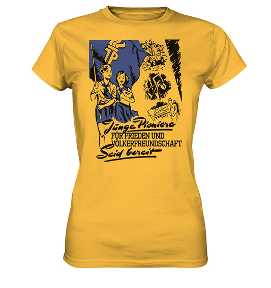 DDR Ostalgie Shirt Mädels • JUNGE PIONIERE FÜR FRIEDEN UND VÖLKERFREUNDSCHAFT - SEID BEREIT