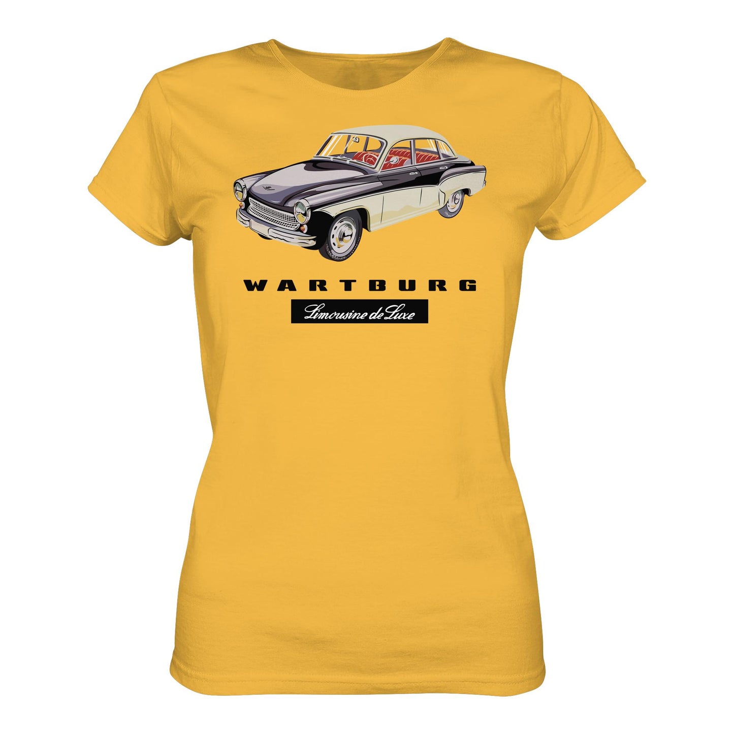 DDR Ostalgie Shirt Mädels • WARTBURG - LIMOUSINE DE LUXE (ORIGINAL WERBUNG)
