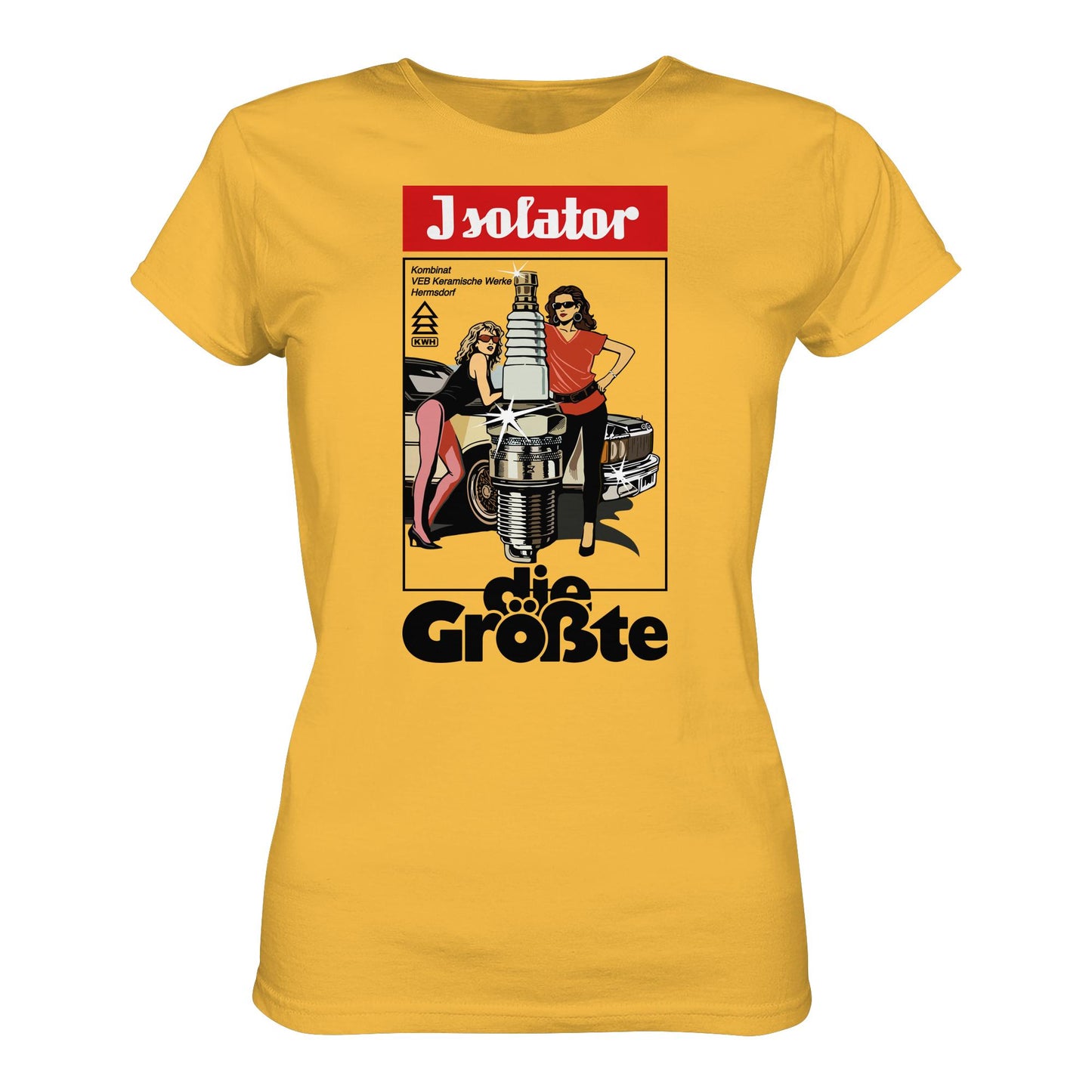 DDR Ostalgie Shirt Mädels • ISOLATOR - DIE GRÖSSTE (ORIGINAL POSTER)