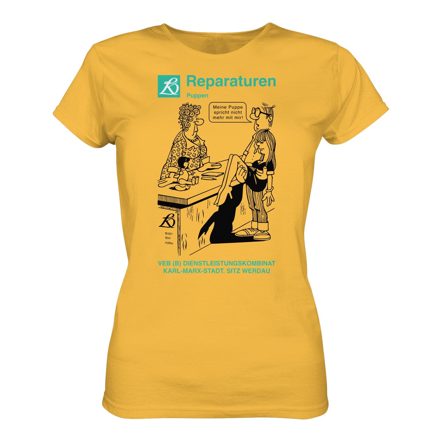 DDR Ostalgie Shirt Mädels • VEB REPARATUREN, PUPPEN, WERDAU - KARL-MARX-STADT (ORIGINAL POSTER)
