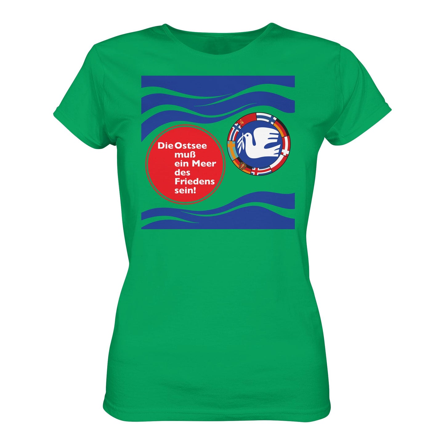 DDR Ostalgie Shirt Mädels • DIE OSTSEE MUSS EIN MEER DES FRIEDENS SEIN (ORIGINAL BANNER)