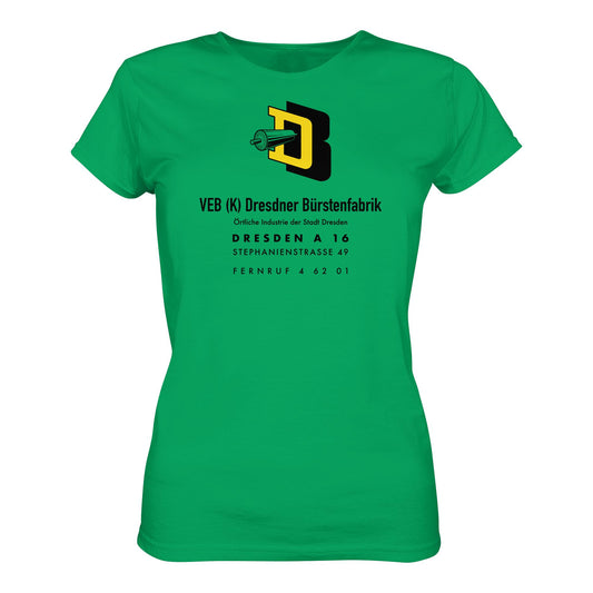 DDR Ostalgie Shirt Mädels • VEB DRESDNER BÜRSTENFABRIK