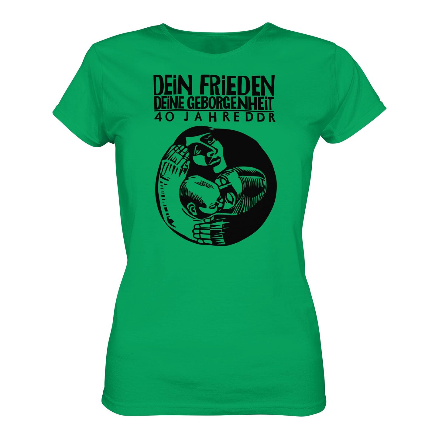 DDR Ostalgie Shirt Mädels • DEIN FRIEDEN, DEINE GEBORGENHEIT - 40 JAHRE DDR (ORIGINAL PLAKAT)