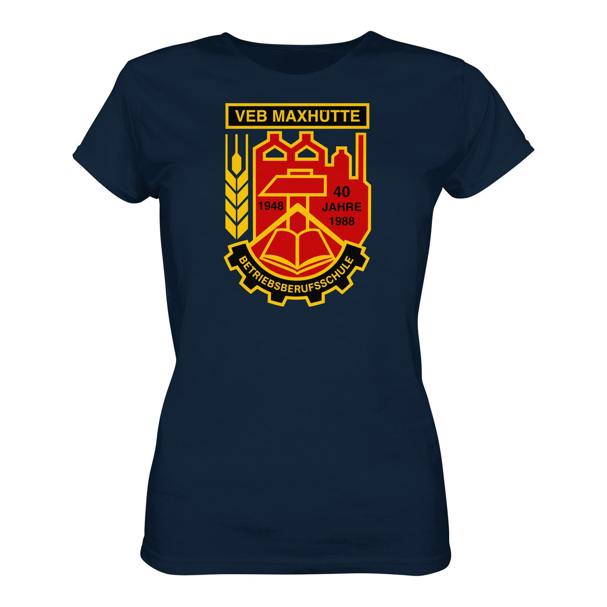 VEB MAXHÜTTE - BETRIEBSBERUFSSCHULE | DDR Ostalgie Shirt Mädels