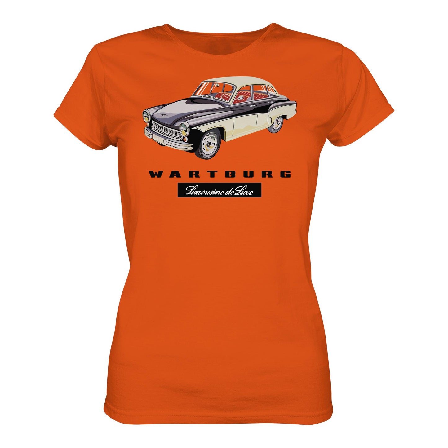 DDR Ostalgie Shirt Mädels • WARTBURG - LIMOUSINE DE LUXE (ORIGINAL WERBUNG)