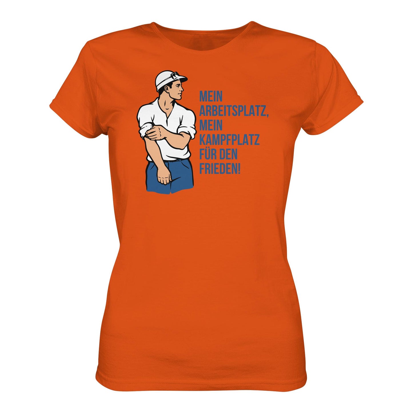 DDR Ostalgie Shirt Mädels • MEIN ARBEITSPLATZ, MEIN KAMPFPLATZ FÜR DEN FRIEDEN!