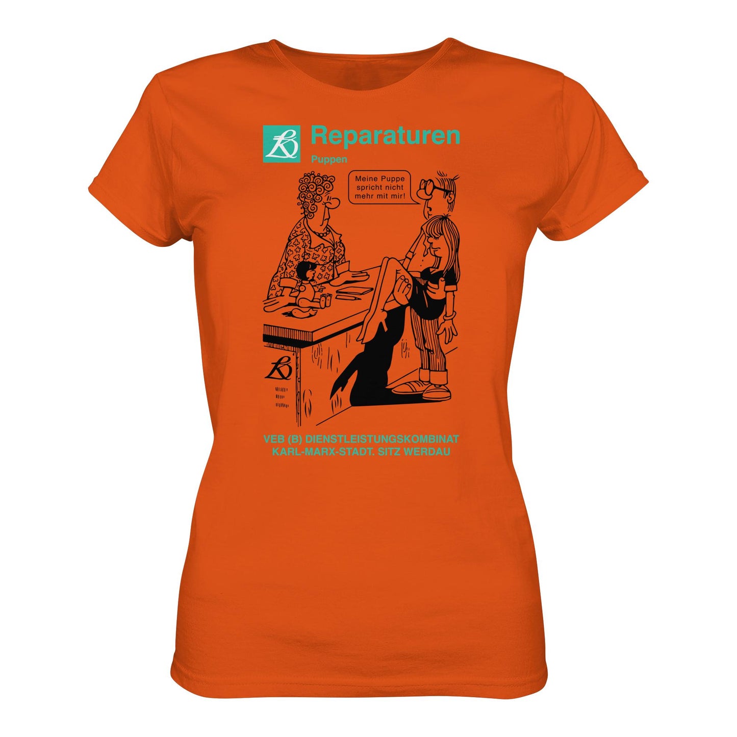 DDR Ostalgie Shirt Mädels • VEB REPARATUREN, PUPPEN, WERDAU - KARL-MARX-STADT (ORIGINAL POSTER)