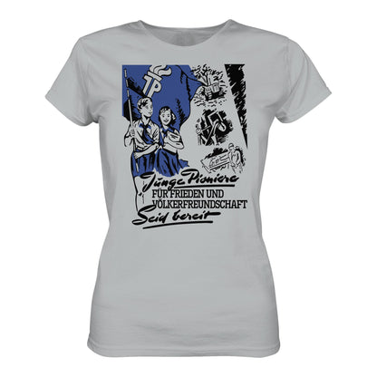 DDR Ostalgie Shirt Mädels • JUNGE PIONIERE FÜR FRIEDEN UND VÖLKERFREUNDSCHAFT - SEID BEREIT