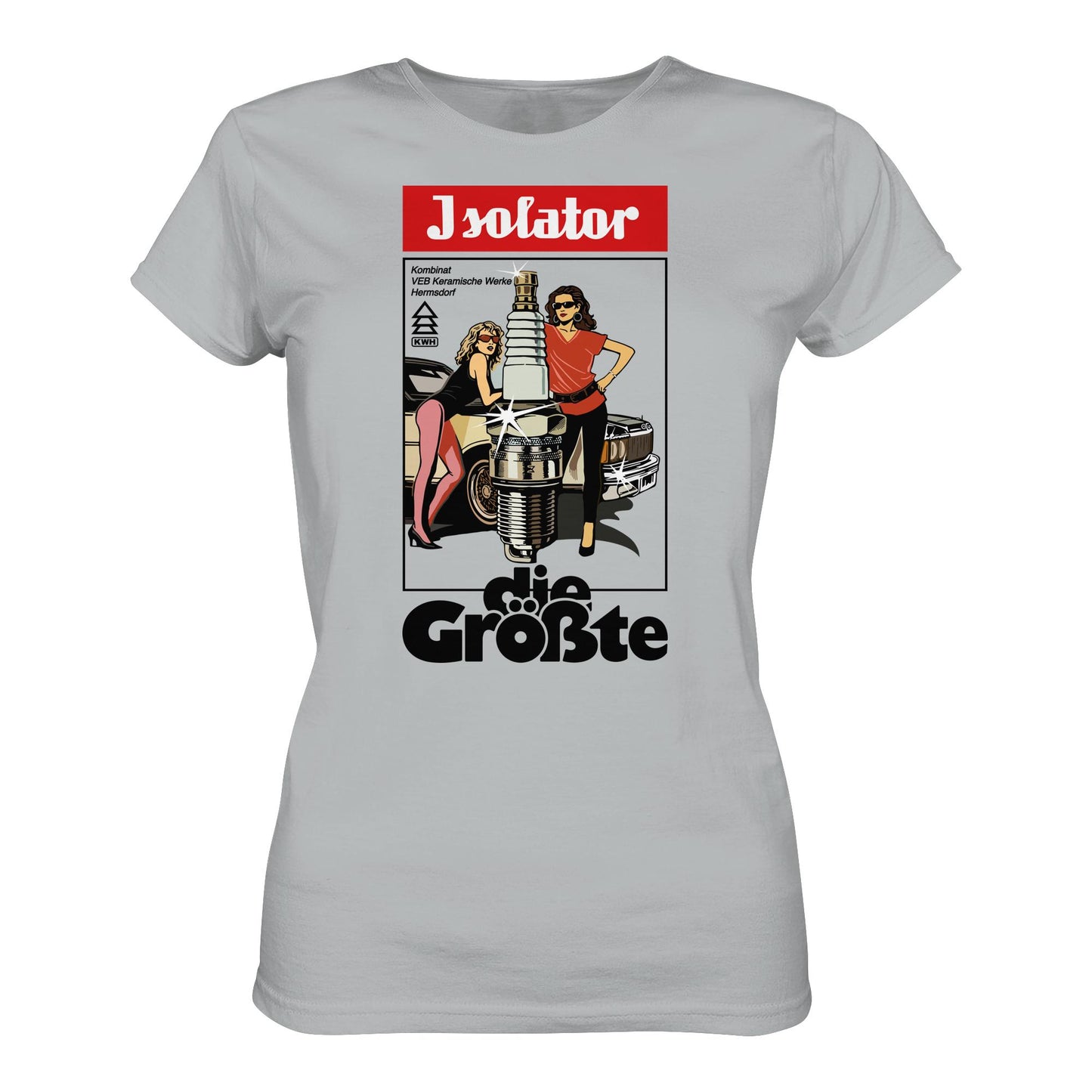 DDR Ostalgie Shirt Mädels • ISOLATOR - DIE GRÖSSTE (ORIGINAL POSTER)
