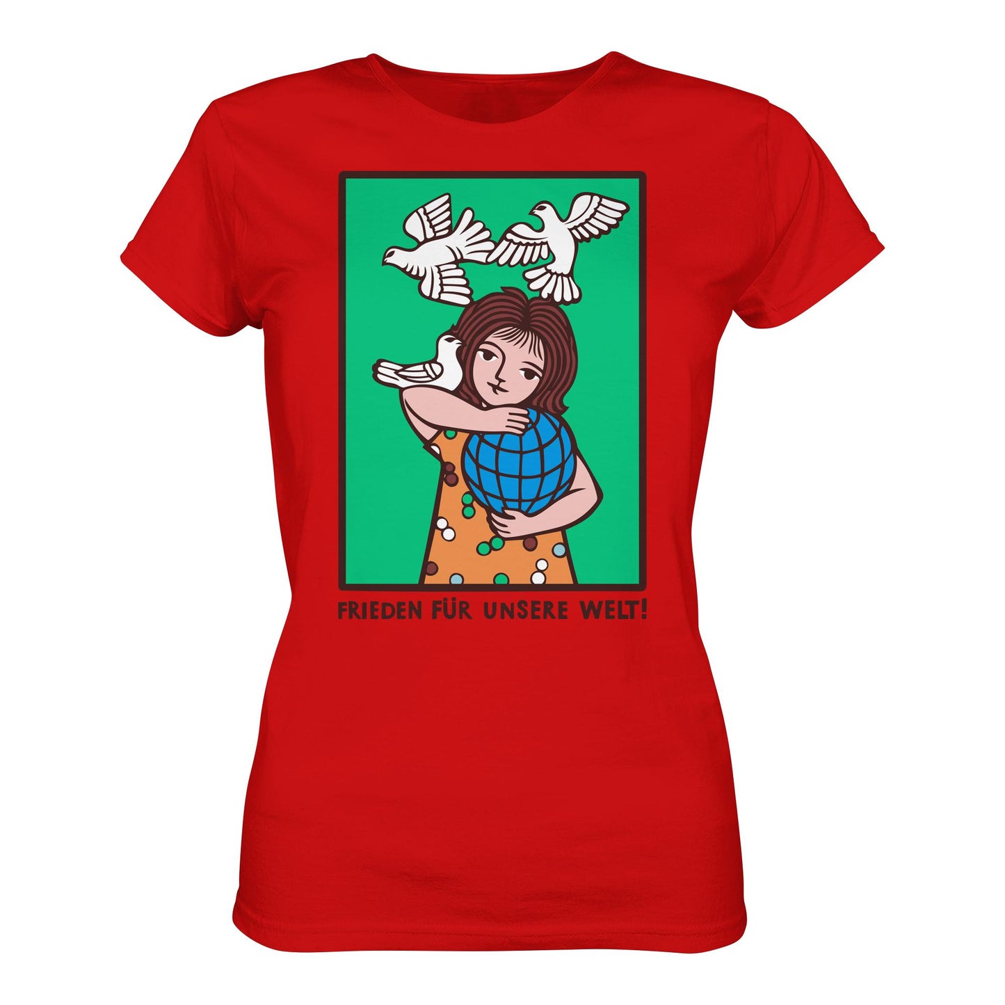DDR Ostalgie Shirt Mädels • FRIEDEN FÜR UNSERE WELT! (DDR-ORIGINAL-PLAKAT)