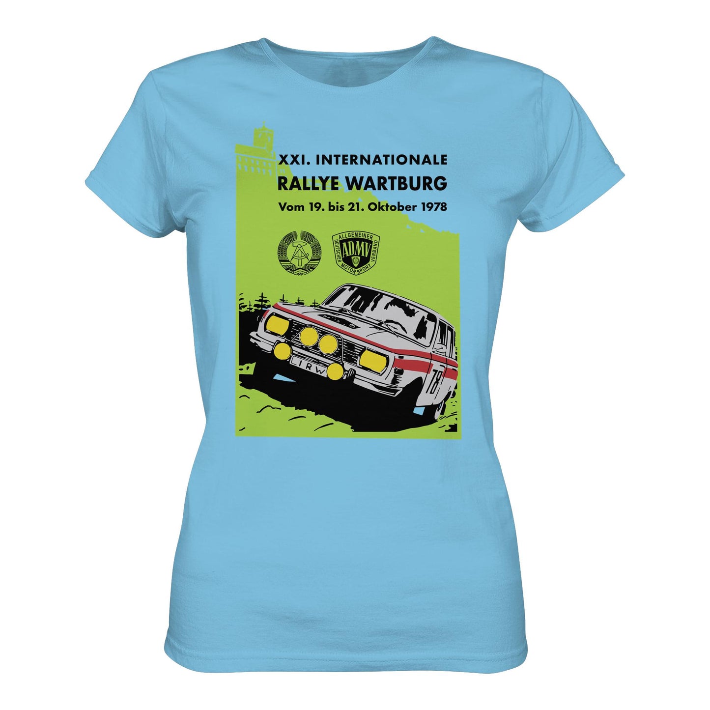 DDR Ostalgie Shirt Mädels • INTERNATIONALE RALLYE WARTBURG - 1978