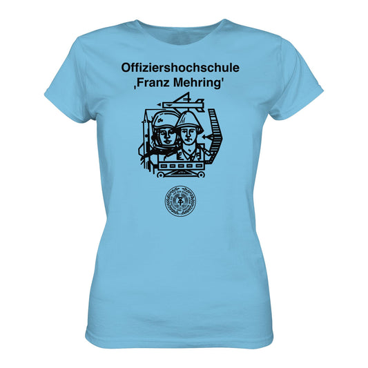 NVA - OFFIZIERSHOCHSCHULE FRANZ MEHRING | DDR Ostalgie Shirt Mädels