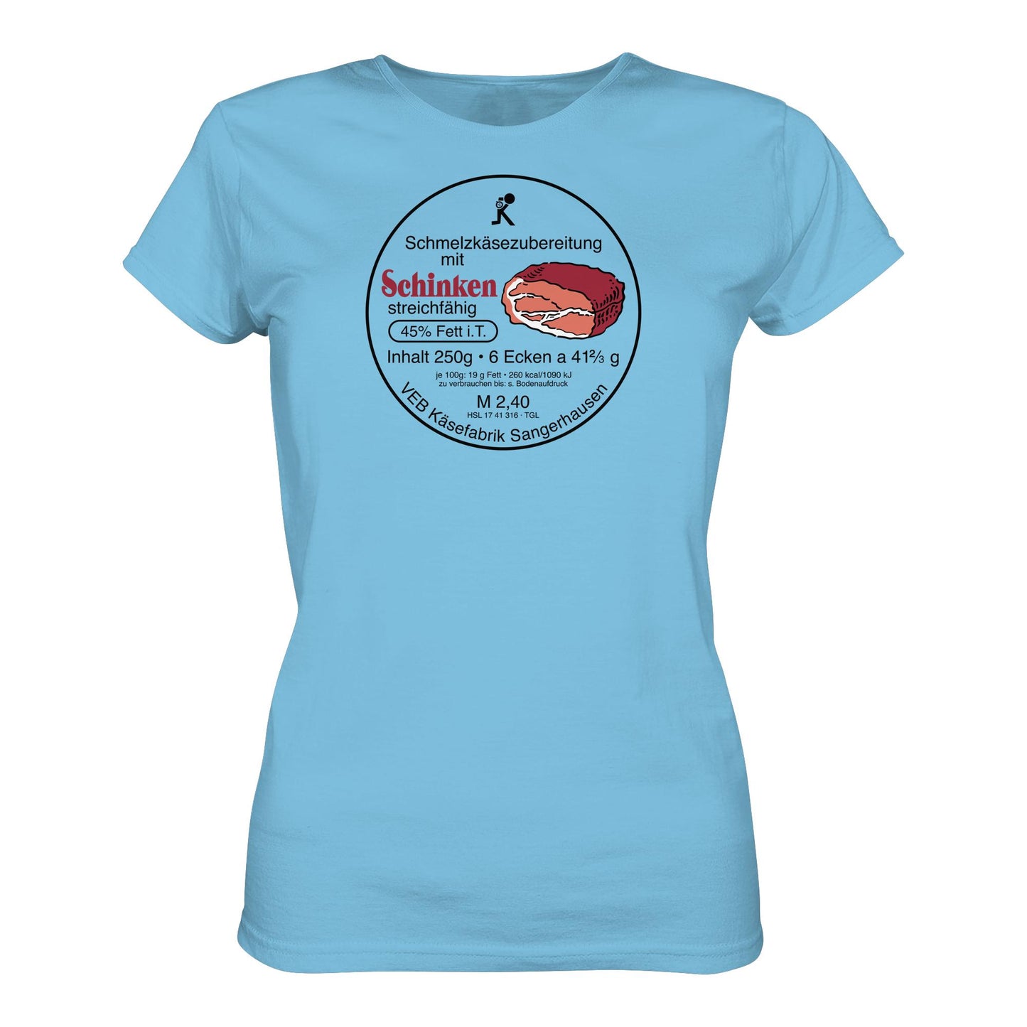 DDR Ostalgie Shirt Mädels • SCHMELZKÄSE MIT SCHINKEN - VEB KÄSEFABRIK SANGERHAUSEN