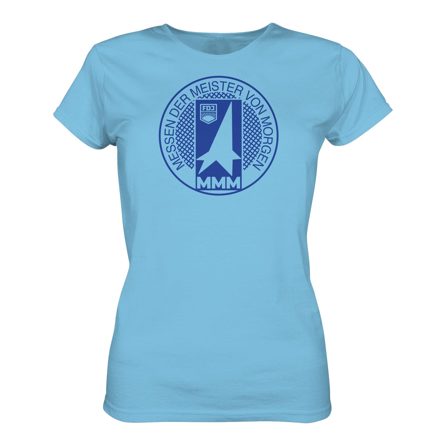 DDR Ostalgie Shirt Mädels • MMM - MESSEN DER MEISTER VON MORGEN (FDJ)