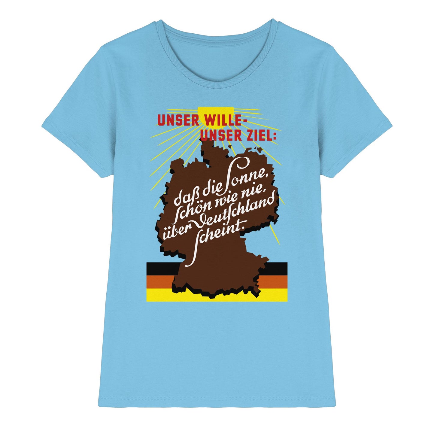 DDR Ostalgie Shirt Mädels • DASS DIE SONNE SCHÖN WIE NIE, ÜBER DEUTSCHLAND SCHEINT - ORIGINAL DDR-PLAKAT