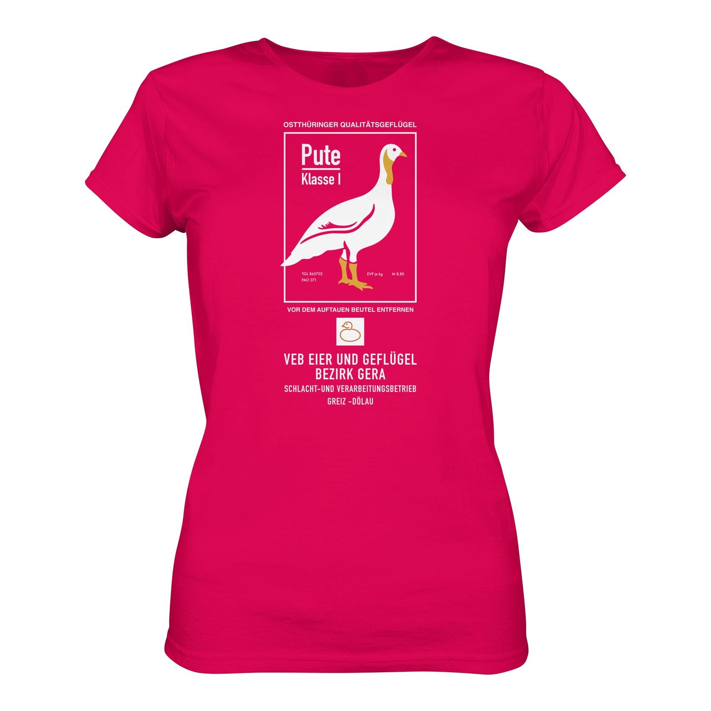 DDR Ostalgie Shirt Mädels • PUTE KLASSE 1 - VEB EIER UND GEFLÜGEL GERA