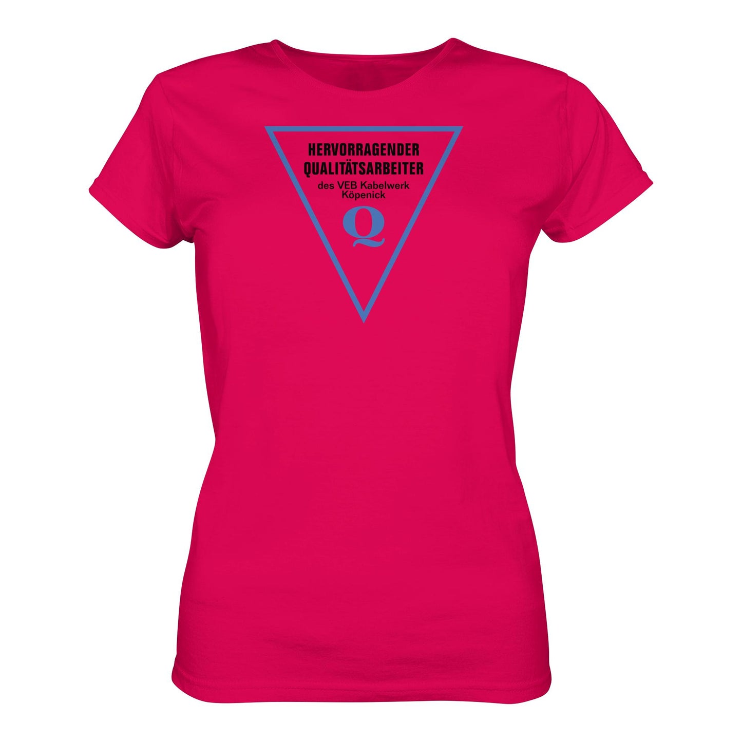DDR Ostalgie Shirt Mädels • HERVORRAGENDER QUALITÄTSARBEITER DES VEB KABELWERK KÖPENICK