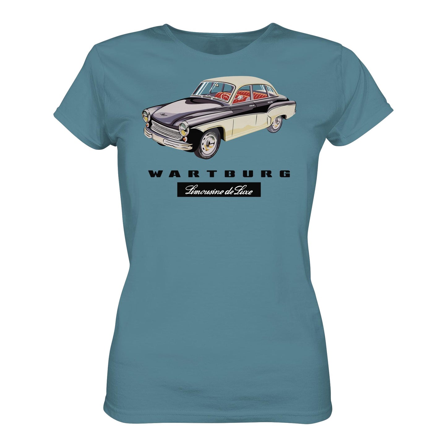 DDR Ostalgie Shirt Mädels • WARTBURG - LIMOUSINE DE LUXE (ORIGINAL WERBUNG)