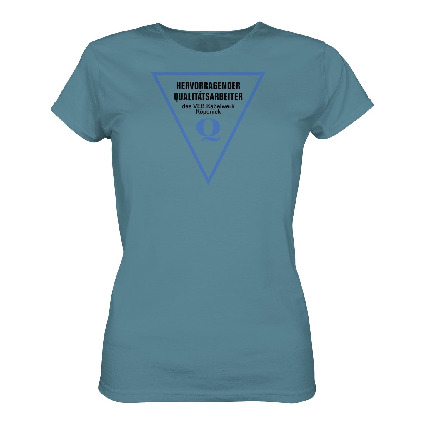 DDR Ostalgie Shirt Mädels • HERVORRAGENDER QUALITÄTSARBEITER DES VEB KABELWERK KÖPENICK