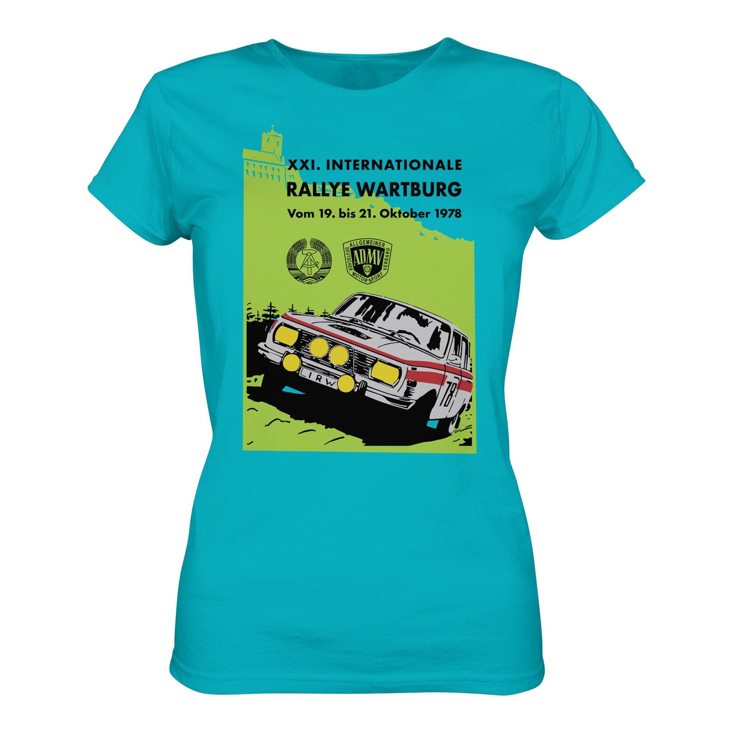 DDR Ostalgie Shirt Mädels • INTERNATIONALE RALLYE WARTBURG - 1978