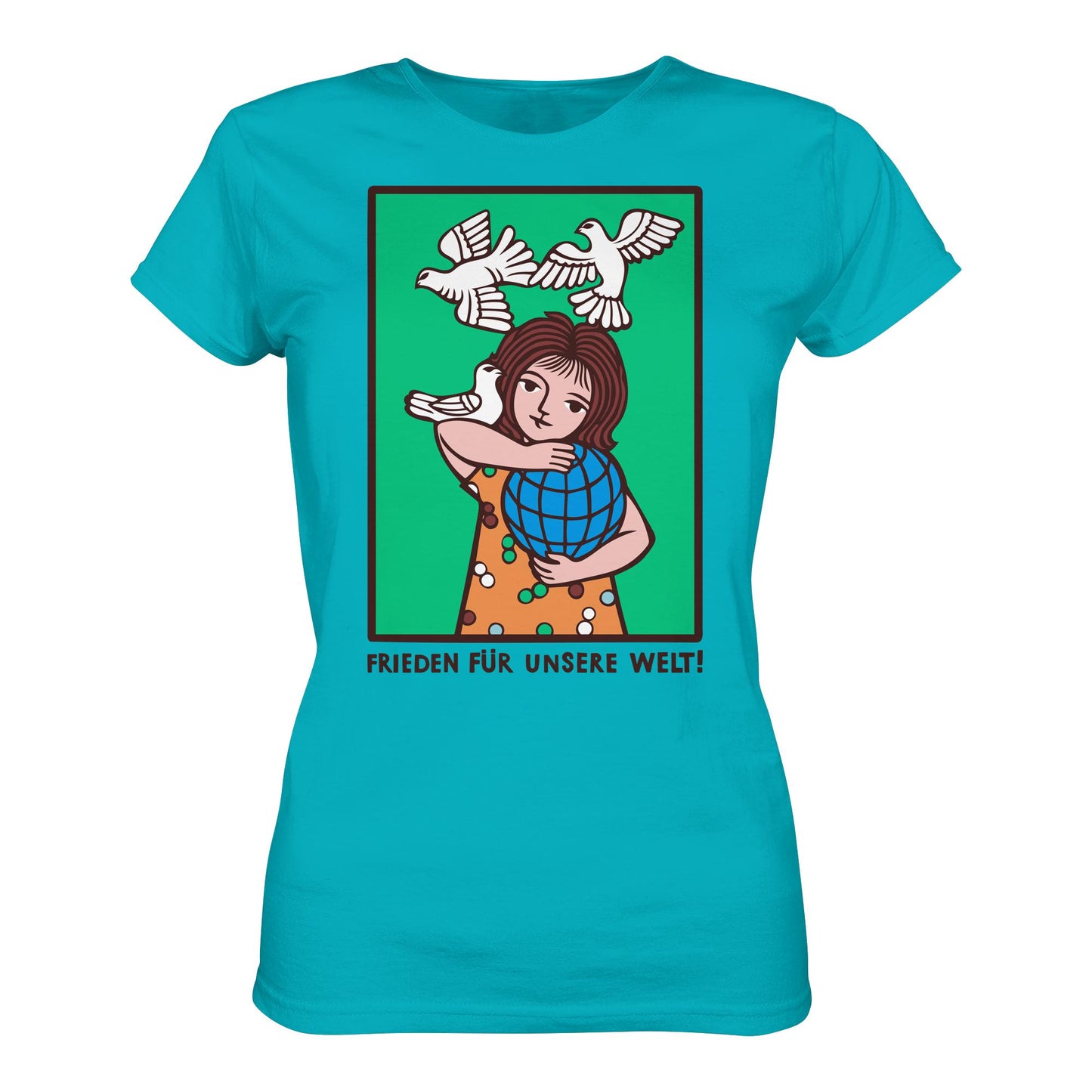 DDR Ostalgie Shirt Mädels • FRIEDEN FÜR UNSERE WELT! (DDR-ORIGINAL-PLAKAT)