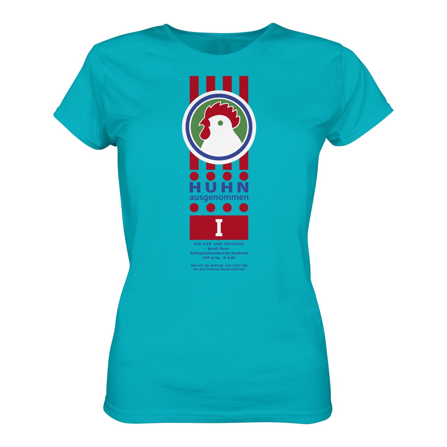 DDR Ostalgie Shirt Mädels • HUHN AUSGENOMMEN - VEB EIER UND GEFLÜGEL GERA