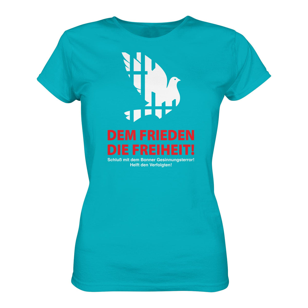 DDR Ostalgie Shirt Mädels • DEM FRIEDEN DIE FREIHEIT! (ORIGINAL-PLAKAT)