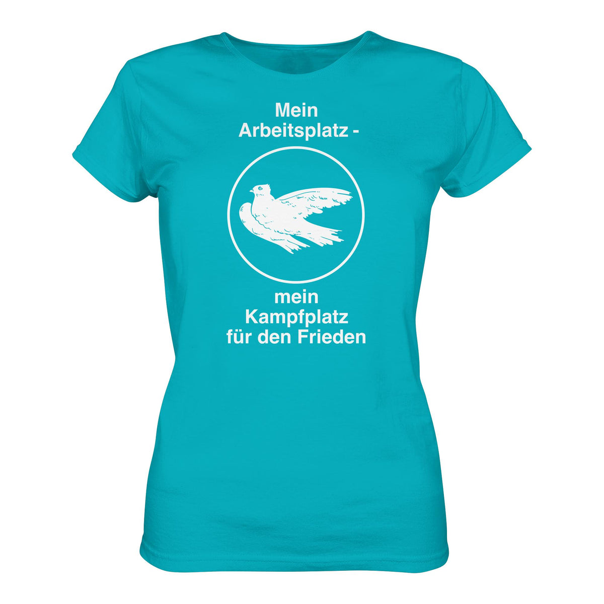 DDR Ostalgie Shirt Mädels • MEIN ARBEITSPLATZ - MEIN KAMPFPLATZ FÜR DEN FRIEDEN