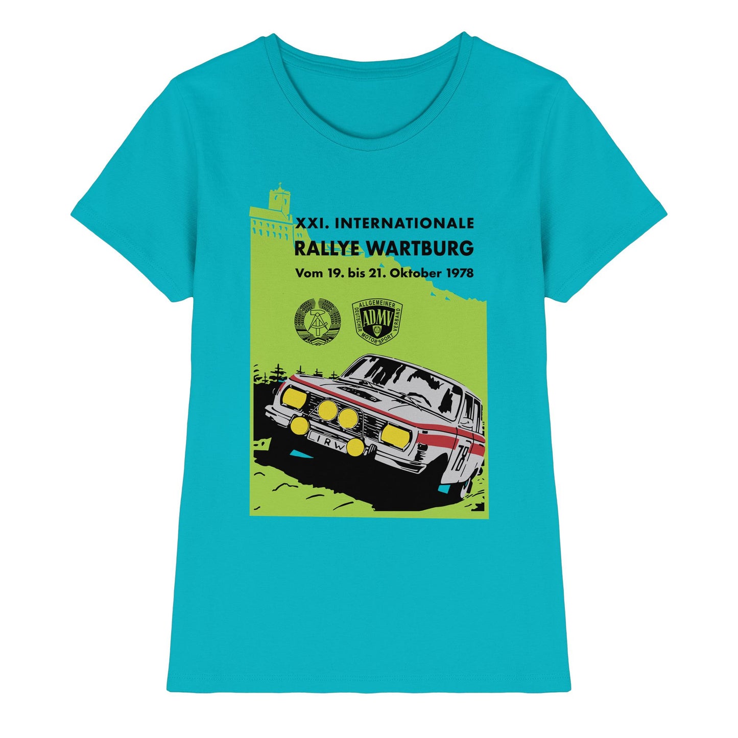 DDR Ostalgie Shirt Mädels • INTERNATIONALE RALLYE WARTBURG - 1978