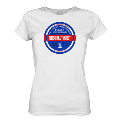DDR Ostalgie Shirt Mädels • FLEISCHBLUTWURST KONSERVE - PLAUEN