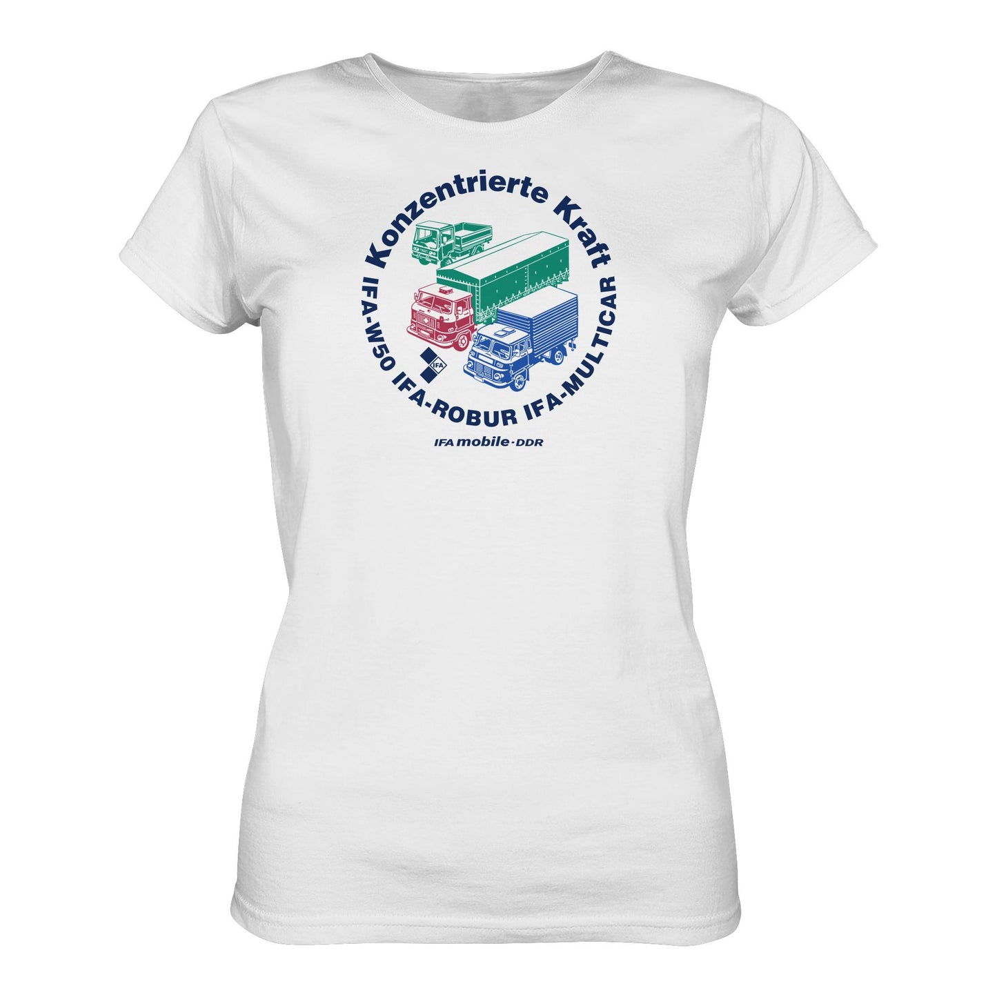 DDR Ostalgie Shirt Mädels • IFA KONZENTRIERTE KRAFT - W50, ROBUR, MULTICAR (ORIGINAL WIMPELMOTIV)