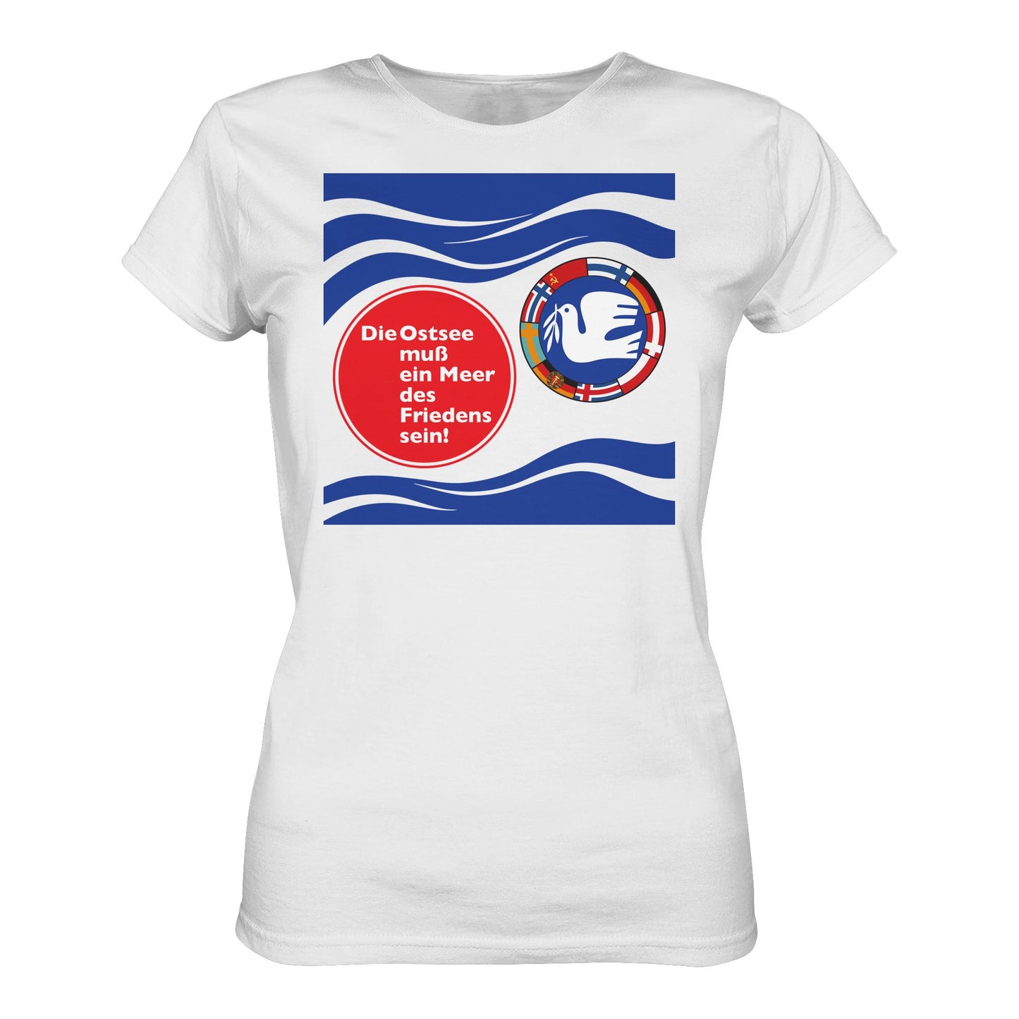 DDR Ostalgie Shirt Mädels • DIE OSTSEE MUSS EIN MEER DES FRIEDENS SEIN (ORIGINAL BANNER)