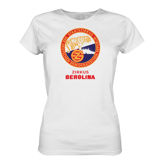 DDR Ostalgie Shirt Mädels • DDR STAATSZIRKUS BEROLINA