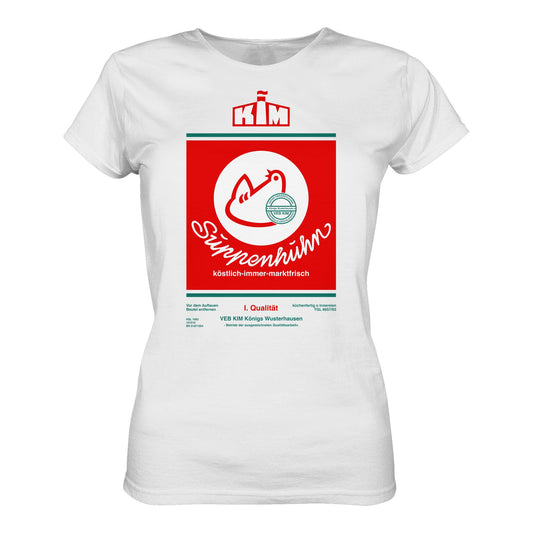 DDR Ostalgie Shirt Mädels • SUPPENHUHN - VEB KIM KÖNIGS WUSTERHAUSEN