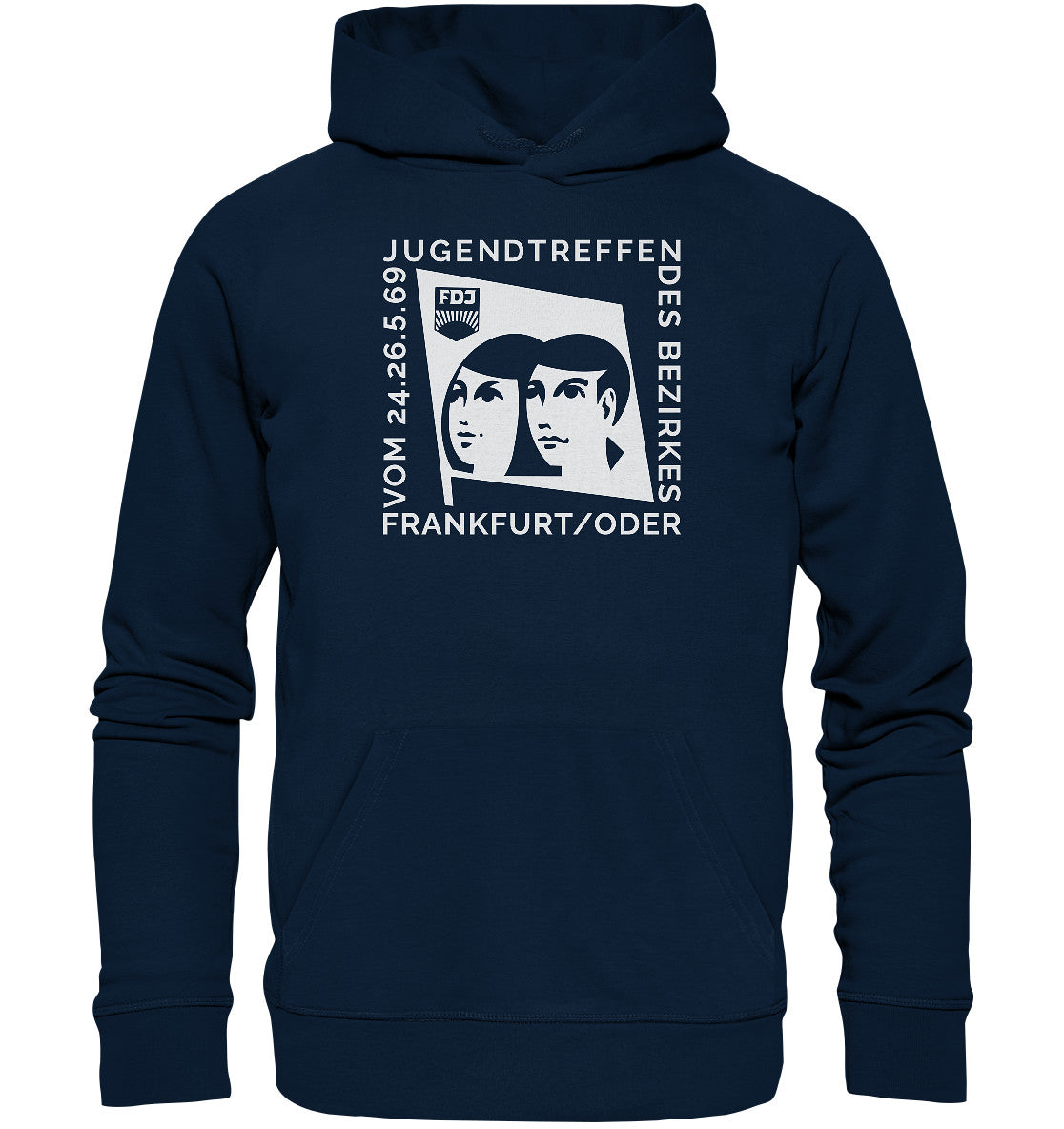 DDR Ostalgie Kapuze / Organic Hoodie Unisex • FDJ JUGENDTREFFEN FRANKFURT ODER - 1969