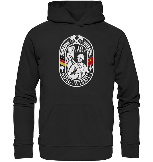 DDR Ostalgie Kapuze / Organic Hoodie Unisex • 10 JAHRE SDAG WISMUT