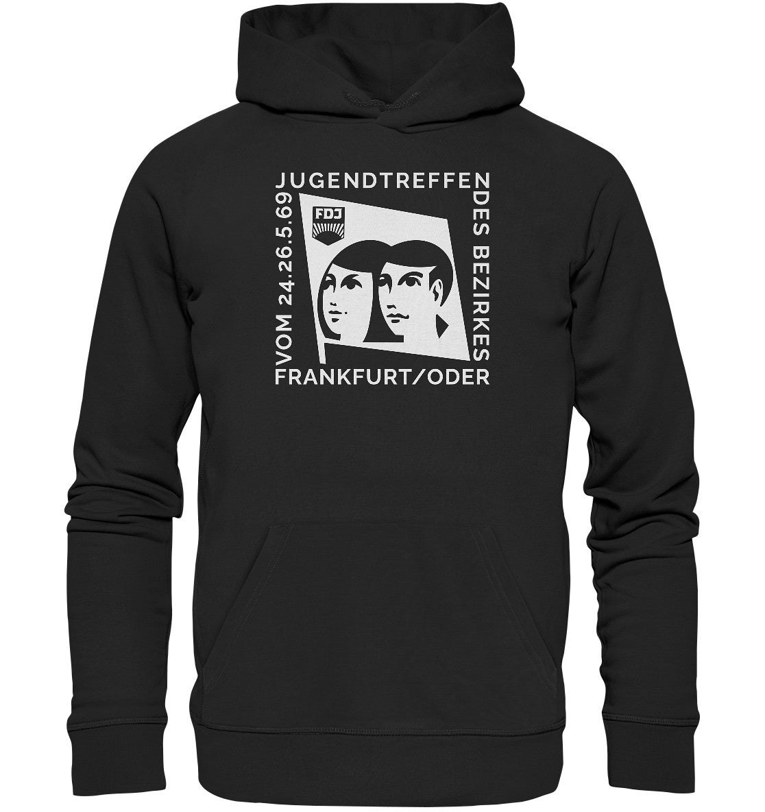 DDR Ostalgie Kapuze / Organic Hoodie Unisex • FDJ JUGENDTREFFEN FRANKFURT ODER - 1969