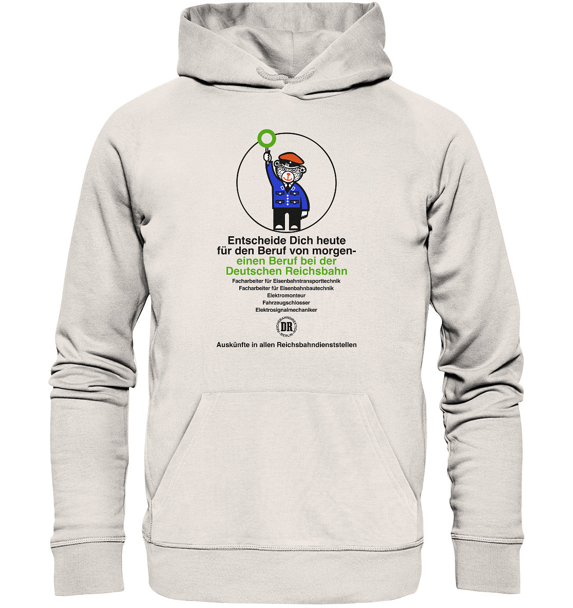 DDR Ostalgie Kapuze / Organic Hoodie Unisex • DEIN BERUF BEI DER DEUTSCHEN REICHSBAHN