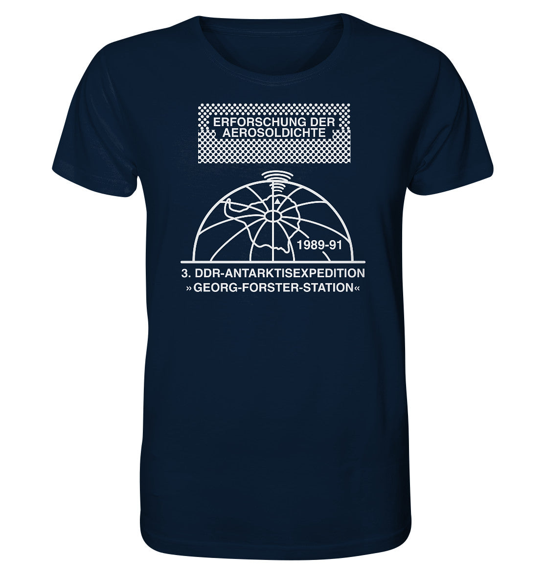 ORGANIC BIO SHIRT UNISEX • ANTARKTISEXPEDITION, ERFORSCHUNG DER AEROSOLDICHTE, 1989-1991