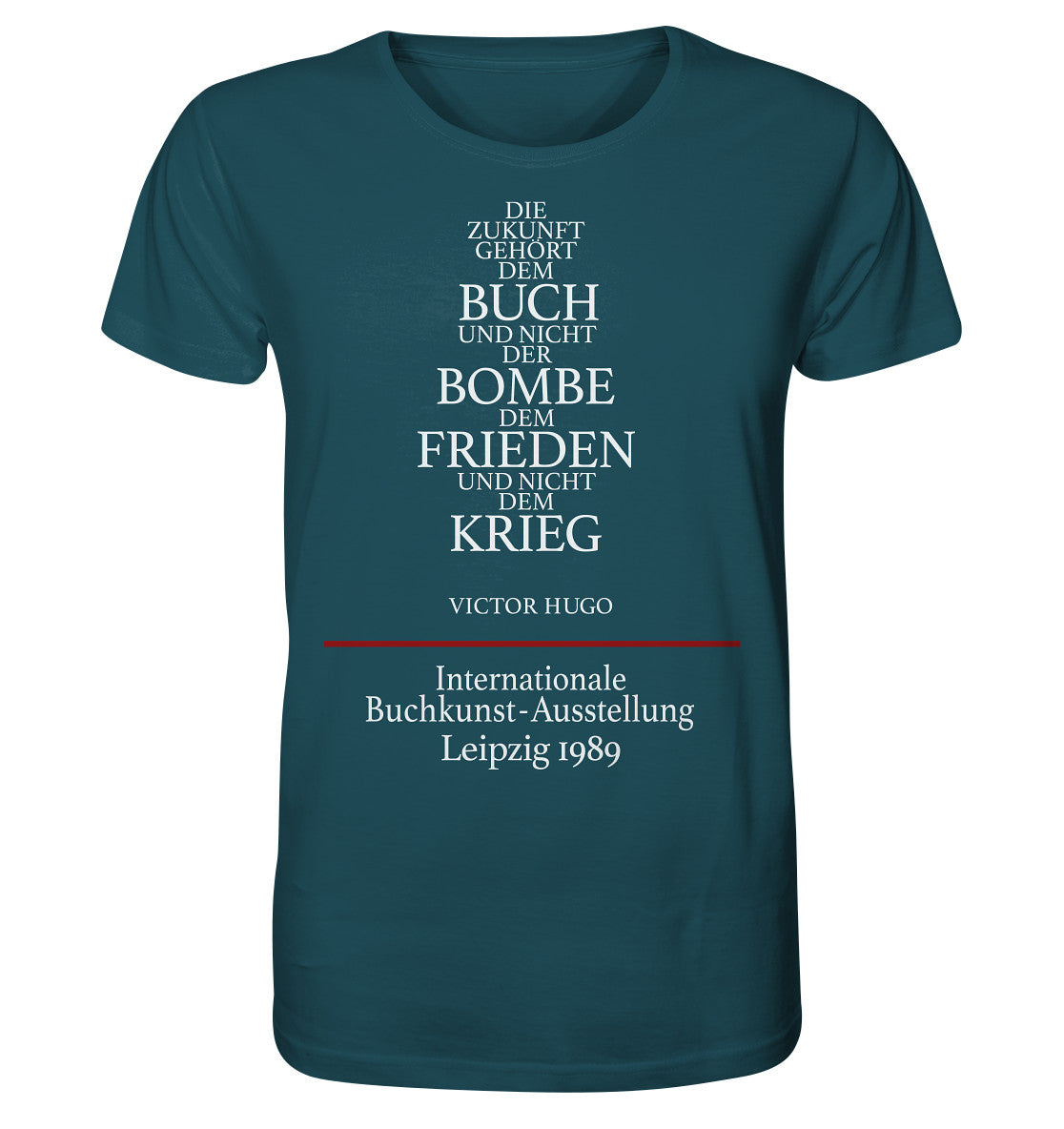 ORGANIC BIO SHIRT UNISEX • BUCHKUNST-AUSSTELLUNG LEIPZIG 1989