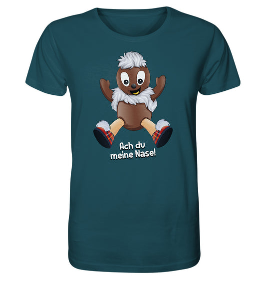 ORGANIC BIO SHIRT UNISEX • UNSER SANDMÄNNCHEN - PITTIPLATSCH - ACH DU MEINE NASE